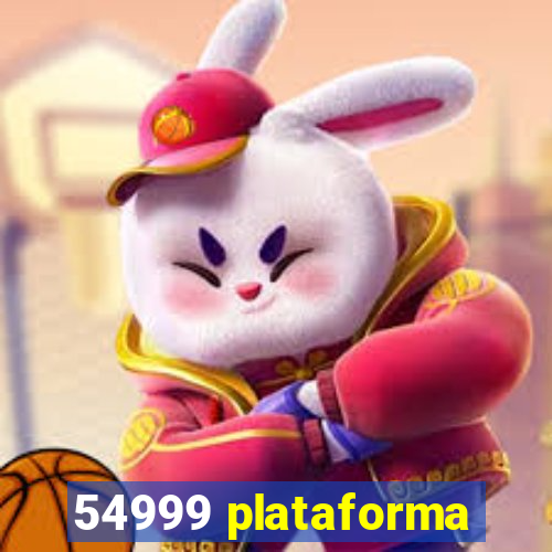 54999 plataforma